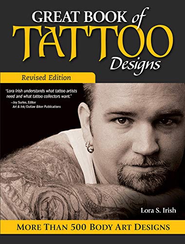 Great Book of Tattoo Designs, Revised Edition: More than 500 Body Art Designs von Fox Chapel Publishing